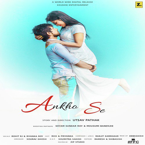 Ankho Se by Rohit, Riyanka - Download on PagalFree