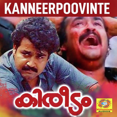 Kanneerpoovinte (From Kireedam) by MG Sreekumar, Johnson - Download on PagalFree