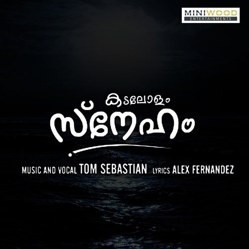 Kadalolam Sneham by Tom Sebastian - Download on PagalFree