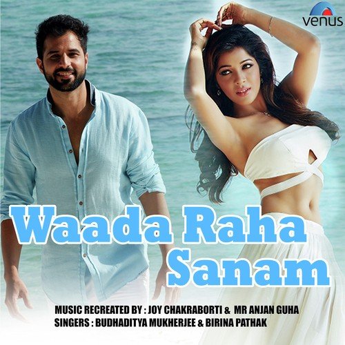 Waada Raha Sanam - Singles by Raj Barman - Download on PagalFree