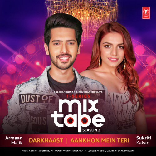 Darkhaast-Aankhon Mein Teri (From T-Series Mixtape Season 2) by Payal Dev, Aditya Dev, Sandesh Sandilya, Neeti Mohan - Download on PagalFree