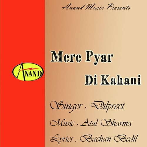 Mere Pyar Di Kahani by Dilpreet - Download on PagalFree