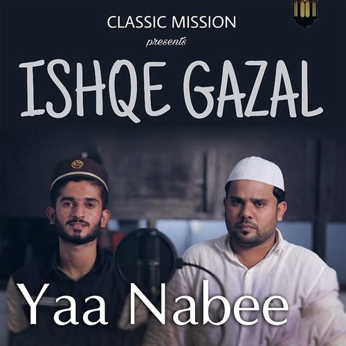 Yaa Nabee by Shabeer Kasarkod, Naimu Kanaghad - Download on PagalFree