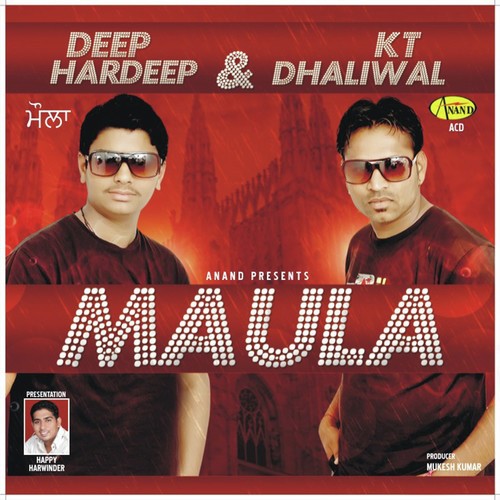 Maula by K T Dhaliwal, Deep Hardeep - Download on PagalFree