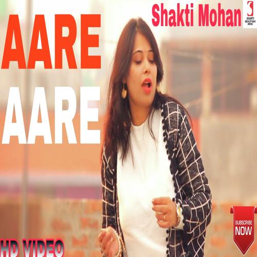 Aare Aare by Shakti Mohan - Download on PagalFree