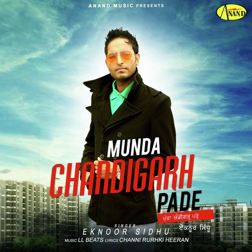 Munda Chandigarh Pade by Eknoor Sidhu - Download on PagalFree