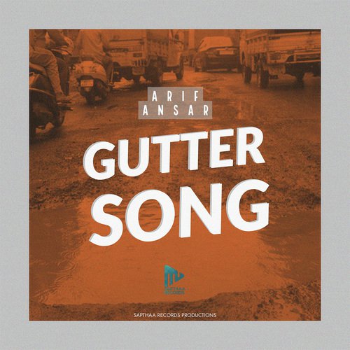 Gutter Song by Arif Ansari - Download on PagalFree