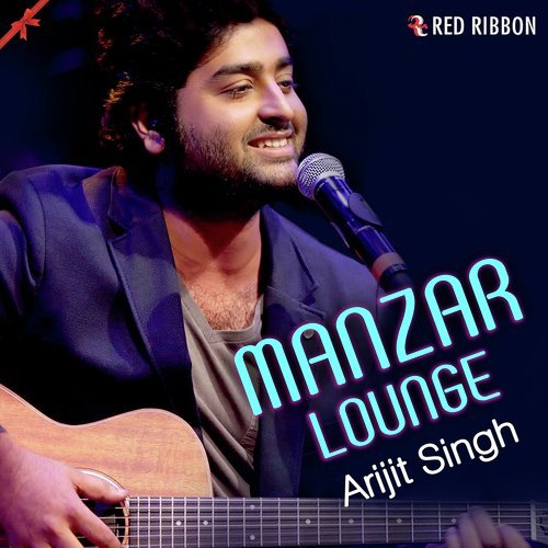 Manzar Lounge by Arijit Singh - Download on PagalFree
