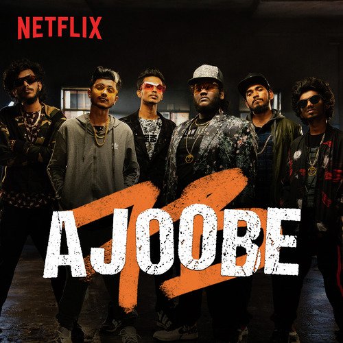 Ajoobe Ajoobe by Karan Kanchan - Download on PagalFree