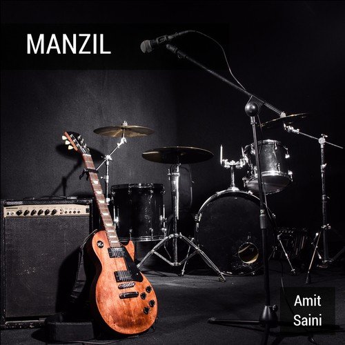 Manzil by Amit Saini - Download on PagalFree