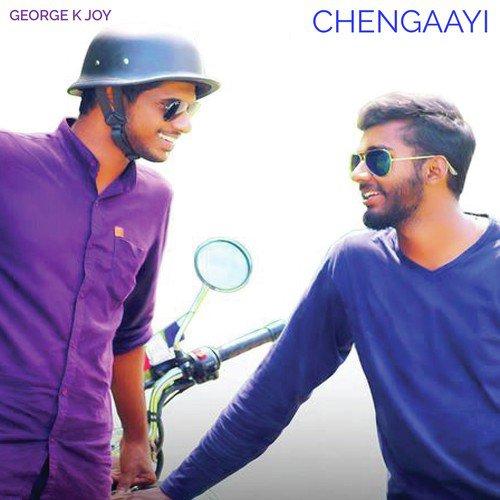 Chengaayi by George K Joy - Download on PagalFree