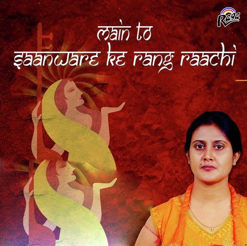 Main To Saware Ke Rang by Nandita Chakraborty - Download on PagalFree