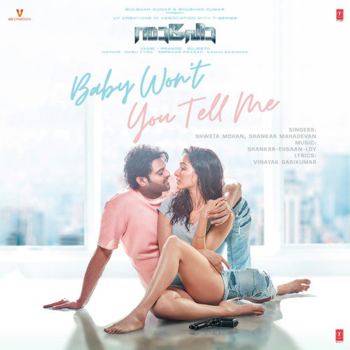 Baby Wont You Tell Me (From Saaho) by Shankar Mahadevan, Shankar-Ehsaan-Loy, Shweta Mohan - Download on PagalFree