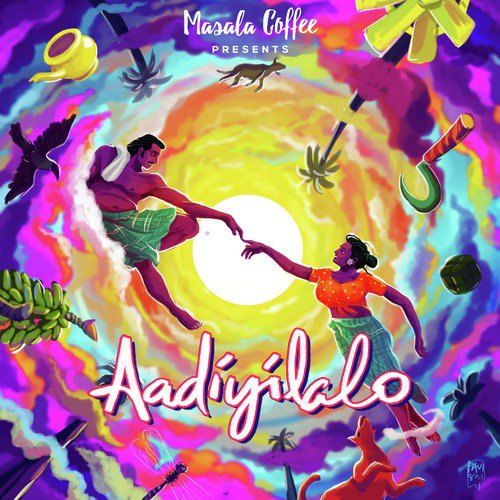 Aadiyilalo by Masala Coffee Band - Download on PagalFree