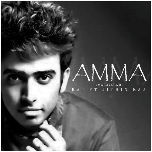 Amma by Raj Thillaiyampalam, Jithin Raj - Download on PagalFree