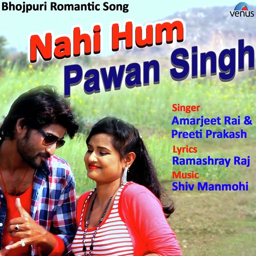 Nahi Hum Pawan Singh by Arvind Akela - Download on PagalFree