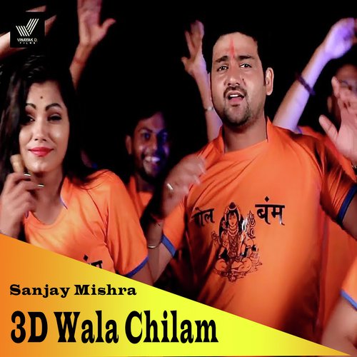 3D Wala Chilam by Sanjay Mishra - Download on PagalFree