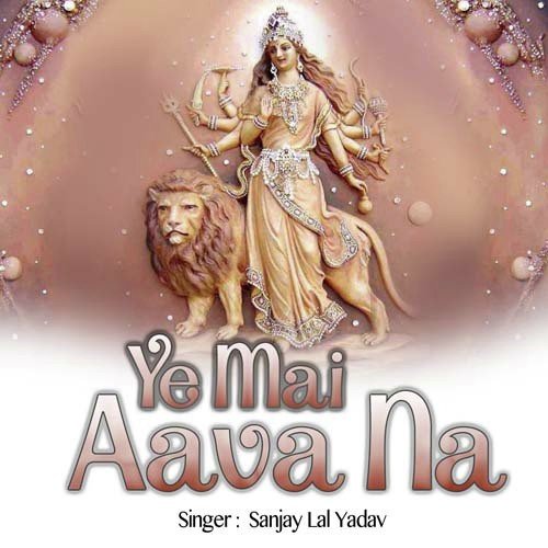 Aaja Aaja Maiya Ke Darbar Mein by Sanjay Lal Yadav - Download on PagalFree
