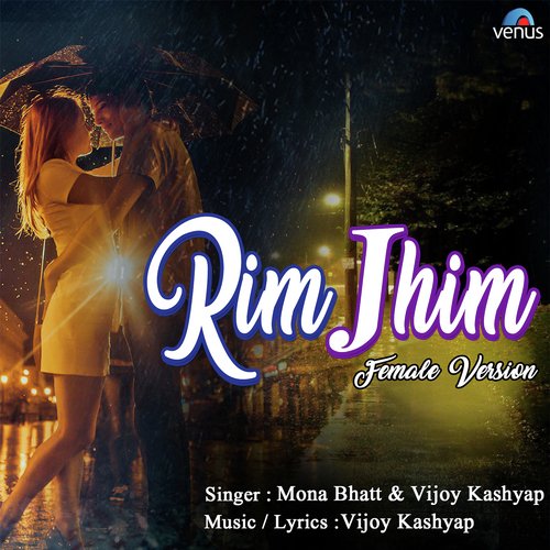 Rim Jhim Female Version by Waqar Ehsin, Mohsin Mouzzam, Hassan Salahudin - Download on PagalFree