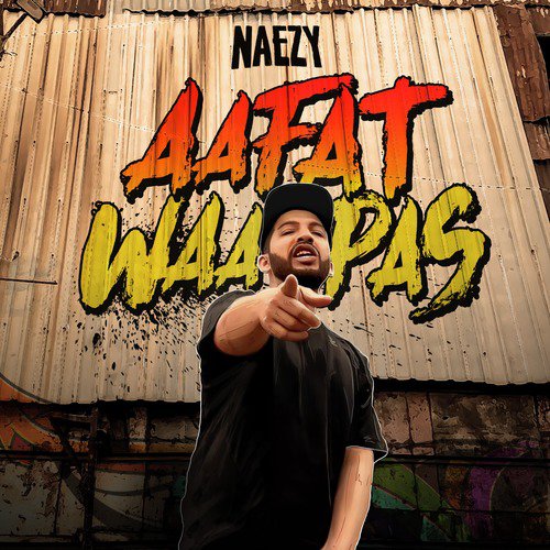 Aafat Waapas by Naezy - Download on PagalFree