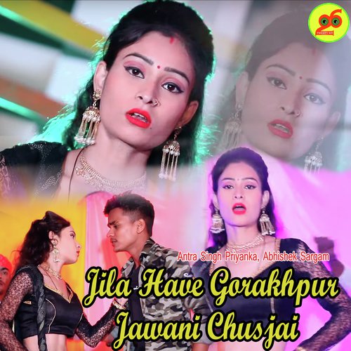 Jila Have Gorakhpur Jawani Chusjai by Ritesh Panday, Antra Singh Priyanka - Download on PagalFree