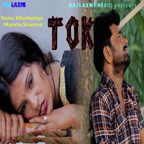 Tok by Sonu Khudaniya, Mamta Sharma - Download on PagalFree