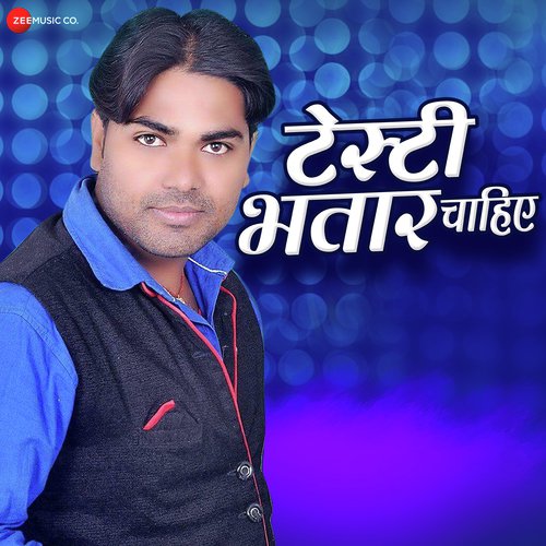 Tasty Bhataar Chahiye by Ashish Verma - Download on PagalFree