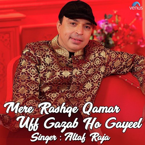 Mere Rashqe Qamar Uff Gazab Ho Gayeel by Rupesh Kumar - Download on PagalFree