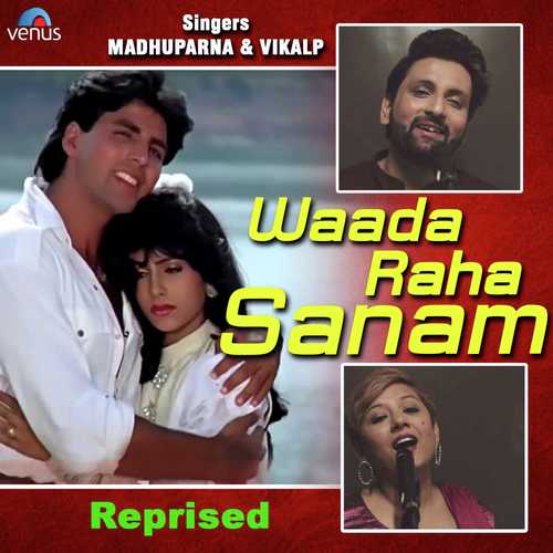 Waada Raha Sanam - Reprised by Mann Taneja - Download on PagalFree