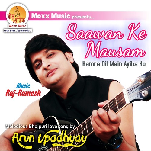 Saawan Ke Mausam by Arun Upadhyay - Download on PagalFree