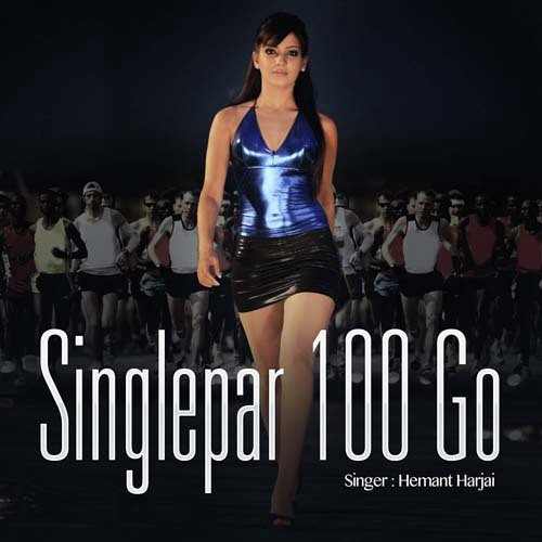 Single Par 100 Go by Hemant Harjai - Download on PagalFree