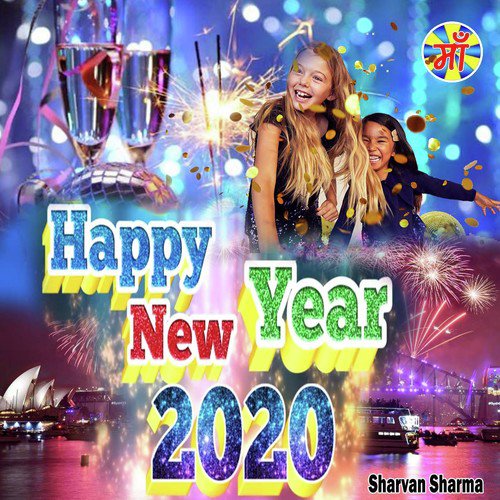 Happy New Year 2020 by Ankush Raja - Download on PagalFree