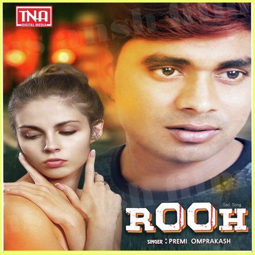 Rooh by Premi Om Prakash - Download on PagalFree