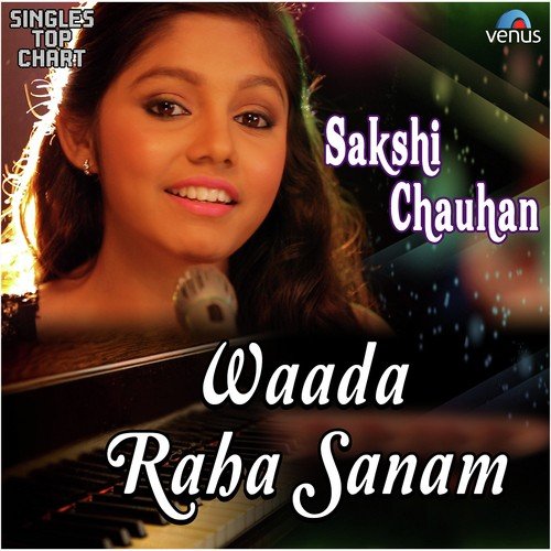 Waada Raha Sanam - Unplugged by Chandan Saxena - Download on PagalFree