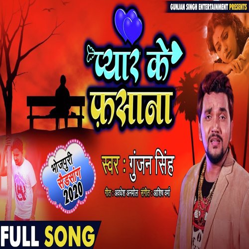 Pyar Ke Fasana by Gunjan Singh - Download on PagalFree