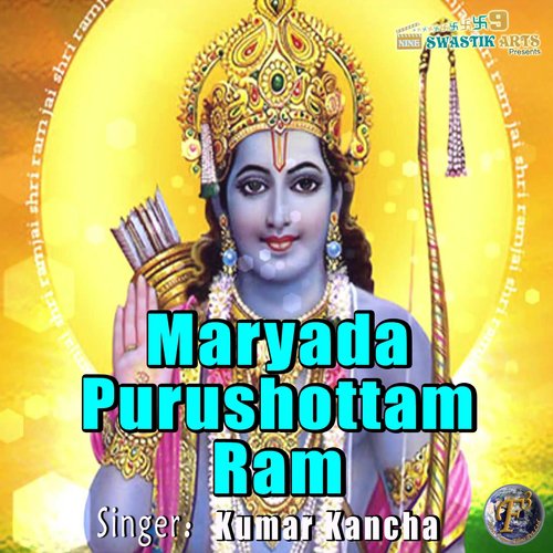 Maryada Purshottam Ram by Kumar Kancha - Download on PagalFree