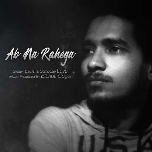 Ab Na Rahega by Love - Download on PagalFree
