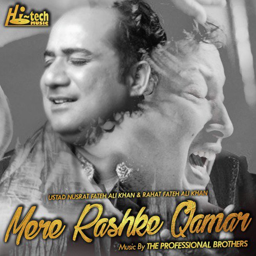Mere Rashke Qamar by Nusrat Fateh Ali Khan, Rahat Fateh Ali Khan, The Professional Brothers - Download on PagalFree