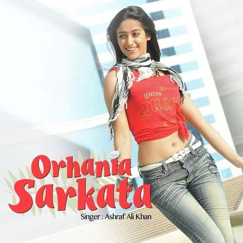 Odhaniya Sarkta by Ashraf Ali Khan - Download on PagalFree