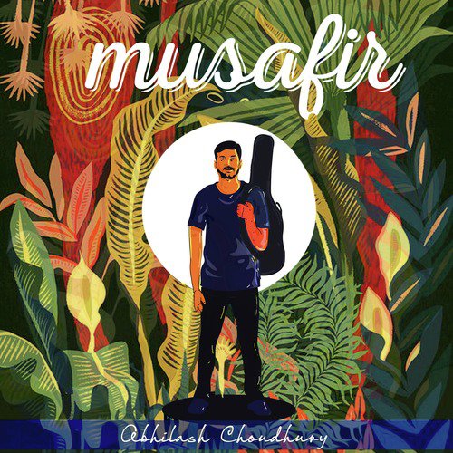 Musafir by Abhilash Choudhury - Download on PagalFree