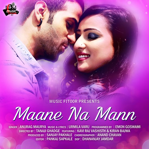 Maane Na Mann by Anurag Maurya, Urmila Varu - Download on PagalFree
