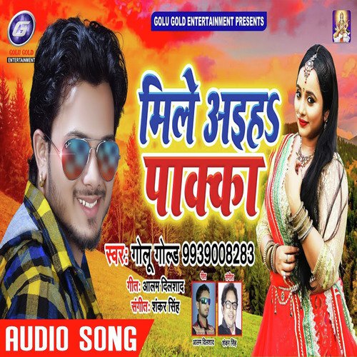 Mile Aiha Pakka by Golu Gold - Download on PagalFree
