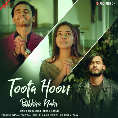 Toota Hoon Bikhra Nahi by Raahul Jatin - Download on PagalFree