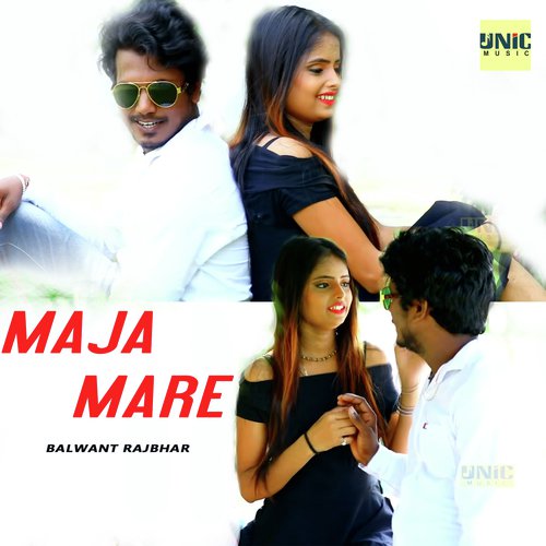 Maja Mare by Balwant Rajbhar - Download on PagalFree