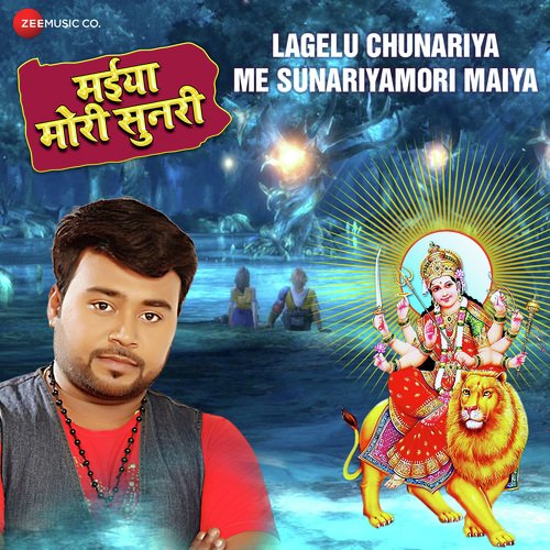 Lagelu Chunariya Me Sunariya Mori Maiya by Ashish Verma - Download on PagalFree