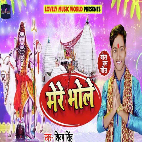 Mere Bhole by Shivam Singh - Download on PagalFree