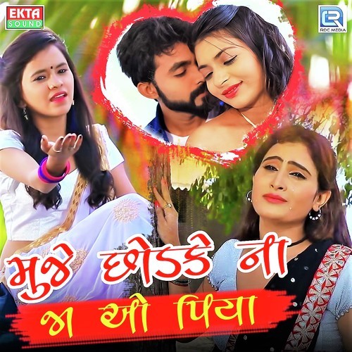 Muje Chhodke Na Jao Piya by Nitin Barot - Download on PagalFree