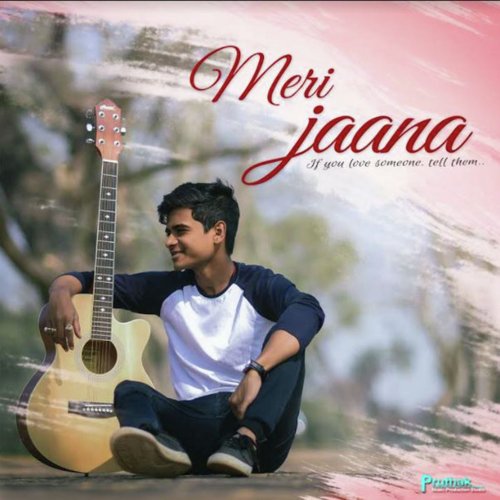 Meri Jaana by Mohit Nayak - Download on PagalFree