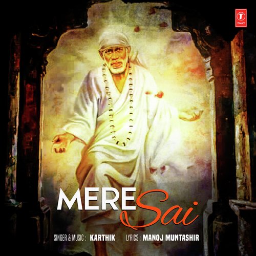 Mere Sai by Karthik - Download on PagalFree