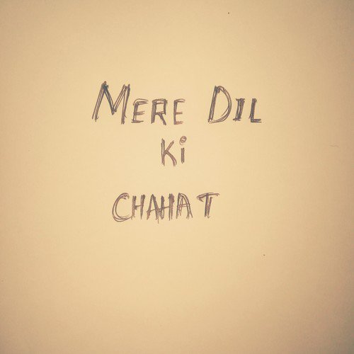 Mere Dil Ki Chahat by Koushik Murasing - Download on PagalFree